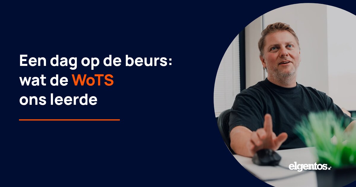 Een dag op de beurs: wat de WoTS ons leerde