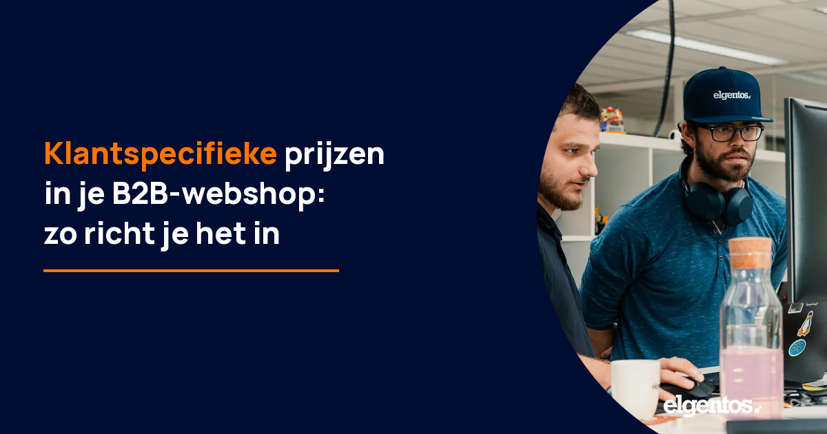 Klantspecifieke prijzen in je B2B-webshop: zo richt je het in